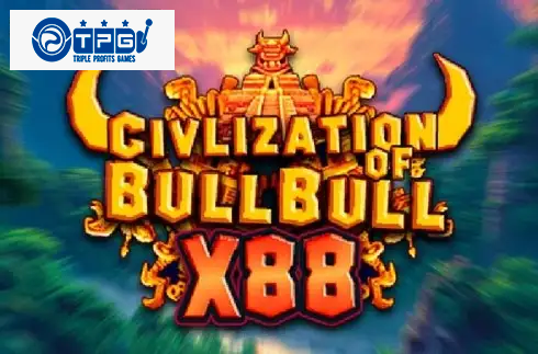 Civilization of Bull Bull X88